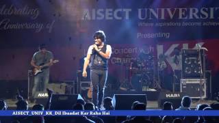 AISECT UNIVERSITY KK LIVE DIL IBAADAT KAR RAHA HAI [upl. by Aitnahs]