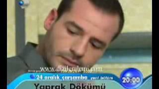 YAPRAK DÖKÜMÜ 95BÖLÜM FRAGMANI 24 ARALIK 2008 SESLI [upl. by Nessim]