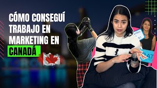 Cómo conseguí trabajo en marketing en Canadá [upl. by Sheena]