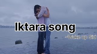 Iktara extended full song kavita amp Amit  Ranbir Kapoor [upl. by Steady]