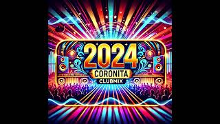 Best Of Coronita  2024 [upl. by Akinert]