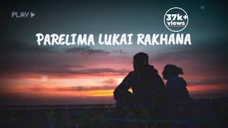 Parelima lukai rakhana 1974AD lyrics video kathaeverything7 [upl. by Ellevel]