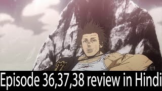 Black clover episode 363738 Review in Hindi [upl. by Yuht346]