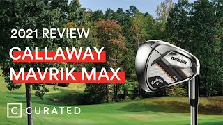 2021 Callaway Mavrik Max Iron Review  Curated [upl. by Assili]