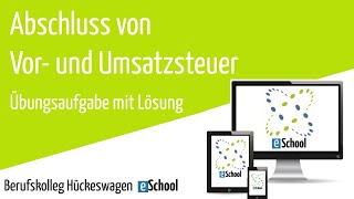 Steuerung und Kontrolle Industriekaufmann Vor und Umsatzsteuer  Buchen und abschließen [upl. by Ellery856]