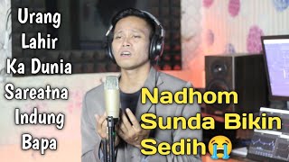 Lagu Pengantar Tidur Paling Sedih Urang Lahir Ka Dunya Sareatna Indung Bapa Bikin Baper [upl. by Kenward]