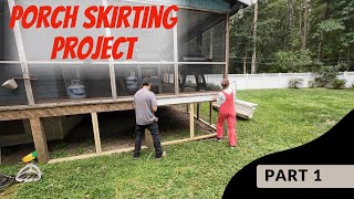 Porch Skirting Project Part 1 [upl. by Melia]