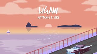 Matthaios amp VNCE  Ligaw Official Lyric Video [upl. by Aniras]