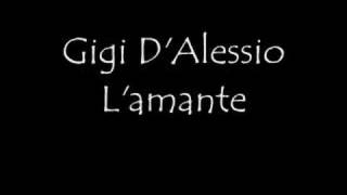 Gigi DAlessio Lamante [upl. by Niwrad]