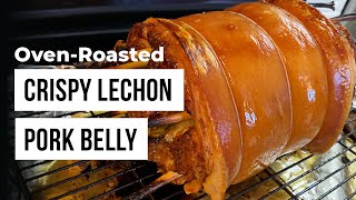 Crispy Lechon Pork Belly  Oven Roasted  step by step Tutorial with ingredients [upl. by Eniamor922]