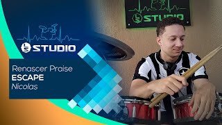 Renascer Praise  Escape  Drum Cover [upl. by Leik]