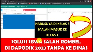 SOLUSI SISWA SALAH ROMBEL DI DAPODIK 2023  2024  DAPODIK LITE [upl. by Nirred]