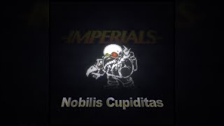 Imperials OST video Nobilis Cupiditas [upl. by Walford]