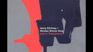 Jancy Korossy Nicolas Simion Duo You Wouldnt Believe [upl. by Asenej519]