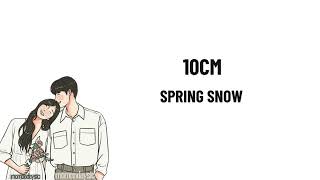 Sub Indo 10cm  Spring Snow Lirik terjemahan Lovely Runner OST Part 8 [upl. by Jahdiel]