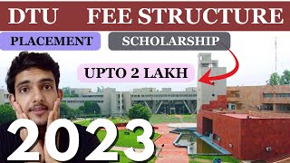 DTU FEEs Structure 2023  SCHOLARSHIP  PLACEMENT Stats  2023 jee dtu engineering [upl. by Ullyot263]