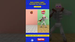 Baby zombie rank 1 berubah ke rank 9999 [upl. by Anavrin]