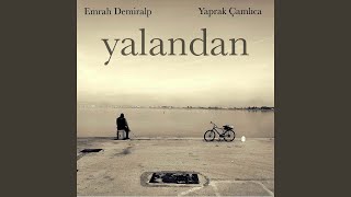 Yalandan feat Yaprak Çamlıca Akustik [upl. by Bohaty325]