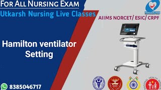 Hamilton ventilator settings in Hindi l ICU Ventilator settings explained [upl. by Meekah]