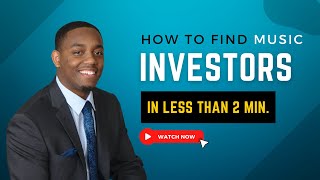 How To Find Music Investors In Less Than 2 Minutes For Your Music Career In 2022 [upl. by Ermine]