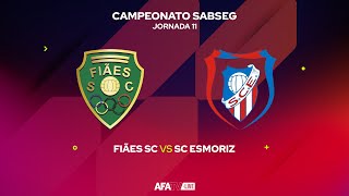 FIÃES SC vs SC ESMORIZ  JORNADA 11 [upl. by Ivz]