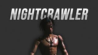 Nightcrawler by Travis Scott but its the version you always needed [upl. by Anujra]