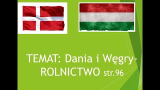 Geografia klasa 6  Rolnictwo Danii i Węgier temat 1 dział 4 [upl. by Galitea]