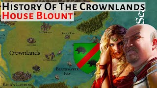 House Blount  History Of The Crownlands  Game Of Thrones  House Of The Dragon History amp Lore [upl. by Aneras]