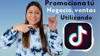 Promociona tu negocio utilizando Tiktok  tiktok para enseñar o promover tu negocio [upl. by Nerfe]