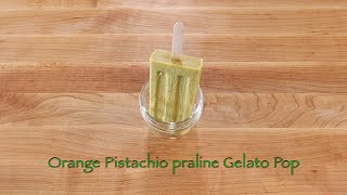 Orange Pistachio Praline Gelato Pop [upl. by Gaylor]