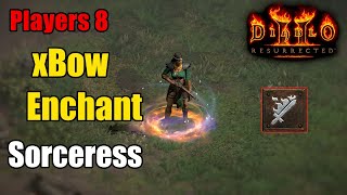 Enchantress Players 8 Build  xBow Enchant Sorc  Diablo 2 Resurrected [upl. by Leimaj65]