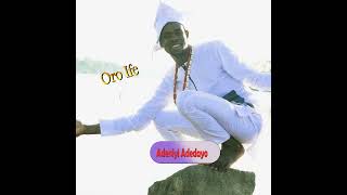 Oro Ife [upl. by Schnorr]