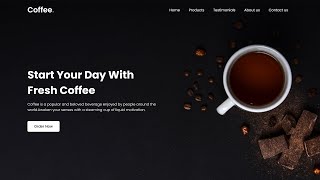 Create Responsive Coffee Website in HTML CSS and JavaScript  Coffee Website in HTML and CSS [upl. by Nicko234]