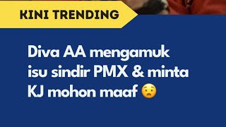 Diva AA mengamuk dengan KJ tuntut permohonan maaf 😱 [upl. by Zelazny991]