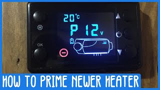 How To Prime Newer Chinese Diesel Heater  Maxz Vanlife 056 [upl. by Llebpmac700]