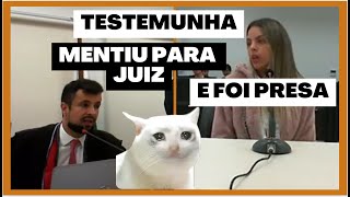 🔴A TESTEMUNHA MENTIU PARA O JUIZ E FOI PRESA EM FLAGRANTE BARBIE DO TR4FIC0 [upl. by Edna]