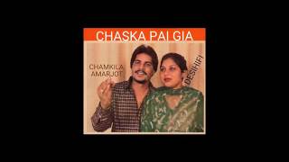 Chaska Pai Gia  Amar Singh Chamkila amp Amarjot [upl. by Remat44]