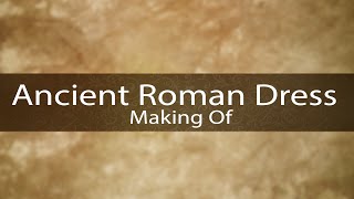 Making an Ancient Roman dress with tunic and palla Speeded Up video [upl. by Erej60]