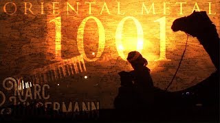 Middle Eastern Metal  1001 MUSIC VIDEO 🎸🎬 [upl. by Eetsim870]