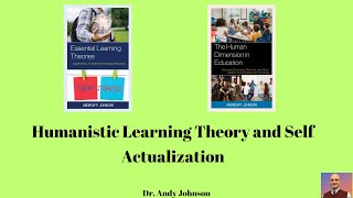 Humanistic Learning Theory Self Actualization [upl. by Paza]