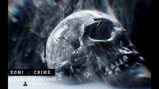 Komi crime Slowed reverb full song [upl. by Nylirej]