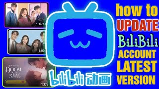 how to update BiliBili account latest version  paano mag update ng BiliBili app latest version [upl. by Hurley]