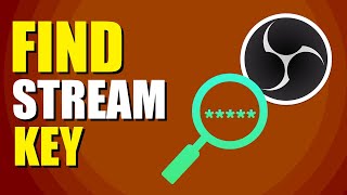 How To Find OBS Stream Key Easy Way [upl. by Iahk]