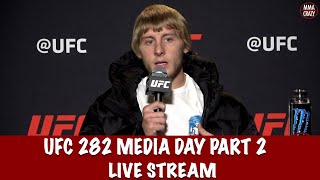 UFC 282 Blachowicz vs Ankalaev Media Day Live Stream Part 2 [upl. by Zeculon]