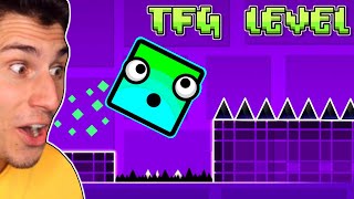 I Made A TFG Geometry Dash Level [upl. by Ykcaj]