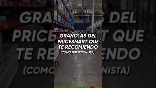 GRANOLAS DEL PRICESMART QJE TE RECOMIENDO COMO NUTRICIONISTA 😍✨️ Nutricion nutriwendysv [upl. by Arted667]