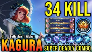 34 Kills  3x MANIAC MVP 193 Points Kagura Super Deadly Combo  Build Top 1 Global Kagura  MLBB [upl. by Hgielak891]