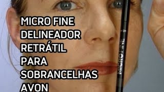 AVON MICRO FINE DELINEADOR RETRÁTIL PARA SOBRANCELHAS [upl. by Huff]