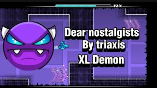 Dear nostalgists 100 bye TriaXis  1XFIREFAIL [upl. by Airliah]