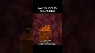 Pov You Mining For Incient Debris 💀😱 shorts mincraft [upl. by Nyrac968]